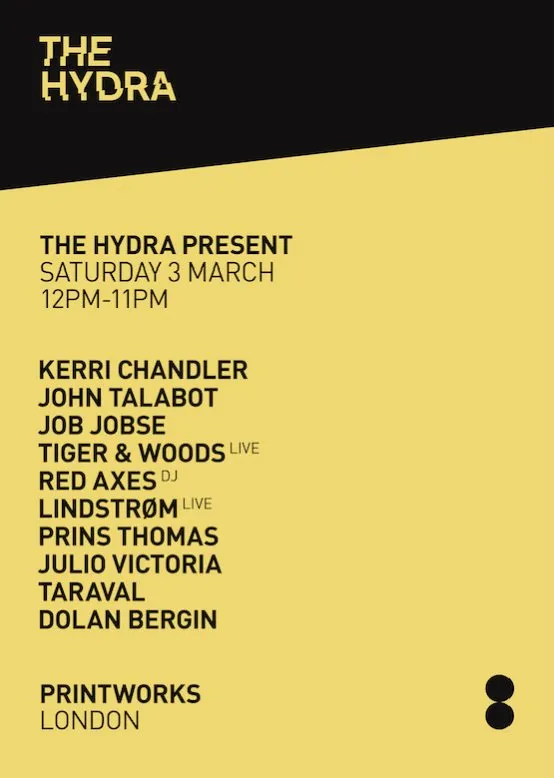 The Hydra returns to Printworks for Issue 003 opening party