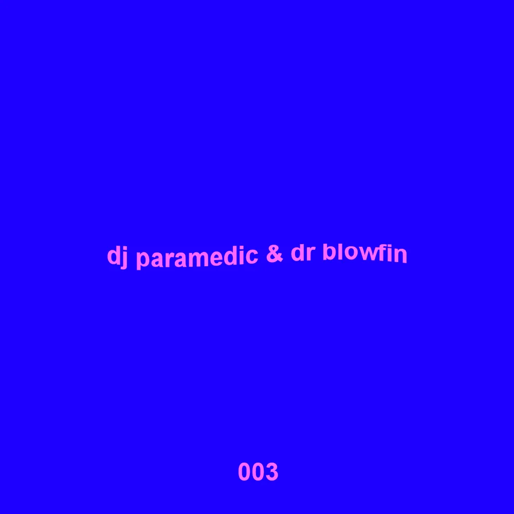 Untitled 909 Podcast 003: Dr. Blowfin & DJ Paramedic